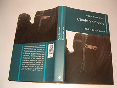 Ciento y un días : crónica de una guerra / Ciento y un dias : cronica de una guerra Books