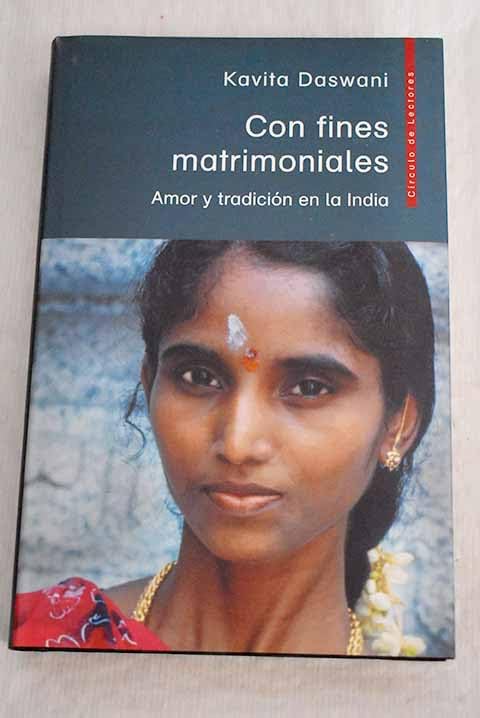 CON FINES MATRIMONIALES : AMOR Y TRADICIÓN EN LA INDIA Books