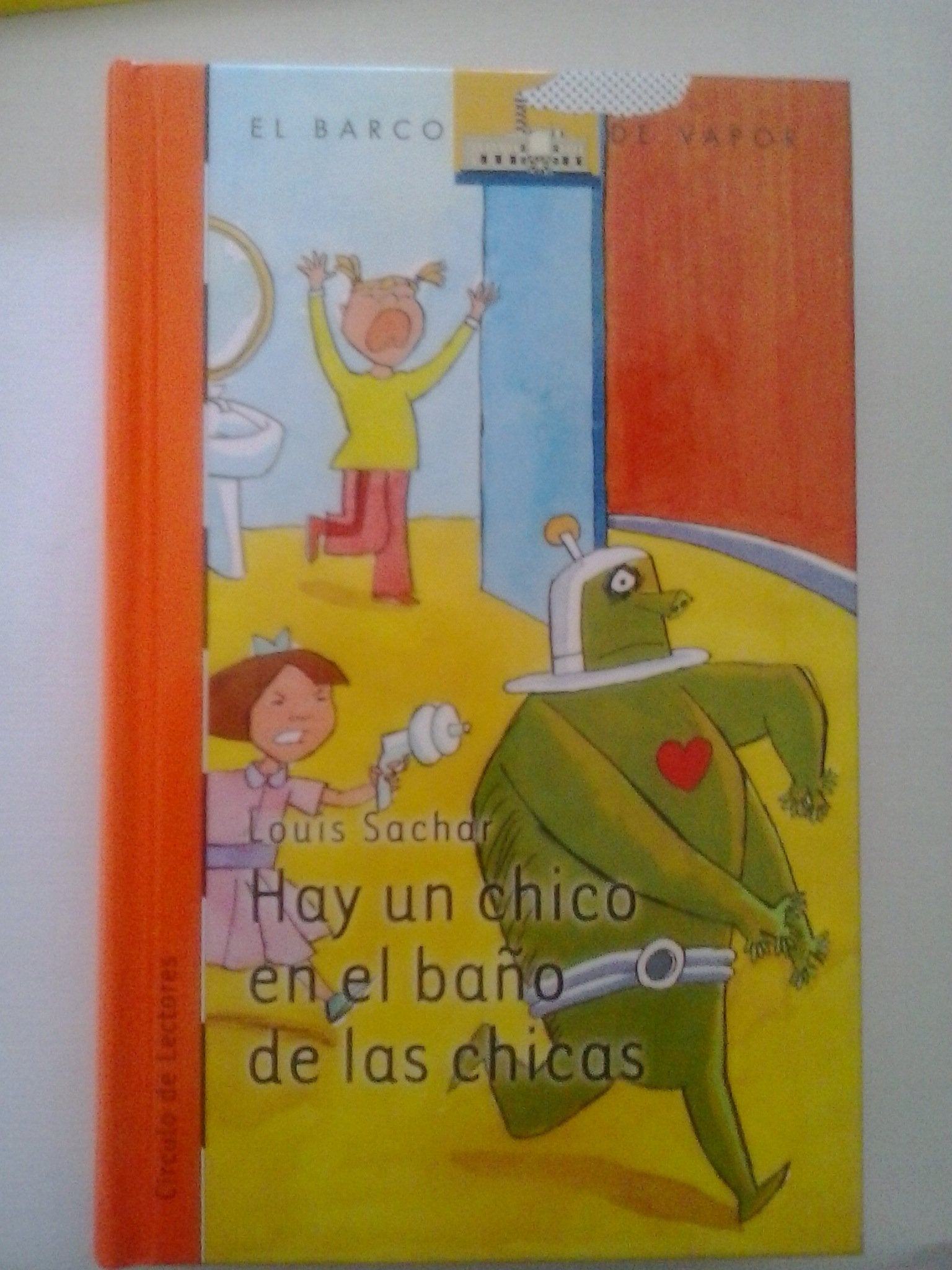 ¡Hay un chico en el baño de las chicas! Books