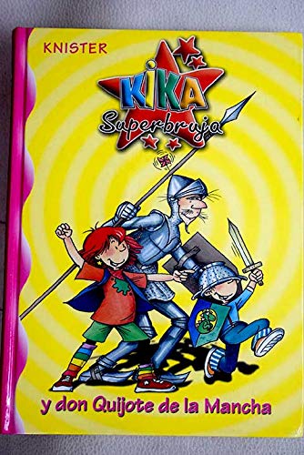 Kika Superbruja y don Quijote de la Mancha Books
