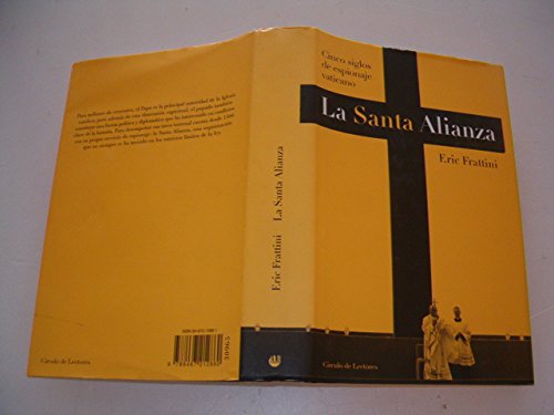 La Santa Alianza: cinco siglos de espionaje vaticano book