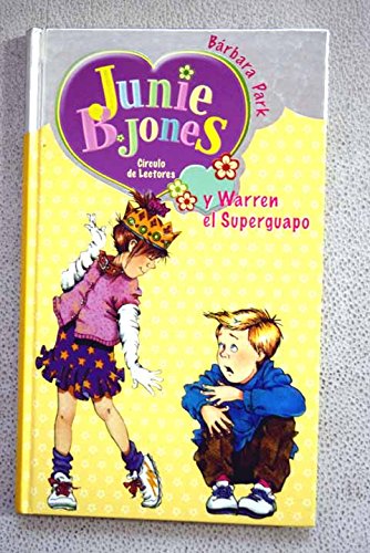 Junie B. Jones Y Warren El Superguapo book