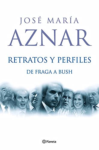 Retratos y perfiles: de Fraga a Bush book