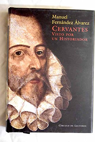 Cervantes visto por un historiador book
