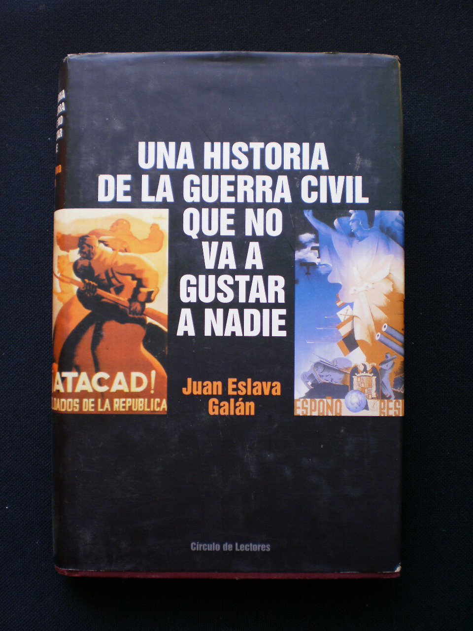 Una historia de la guera civil que no va a gustar a nadie Books