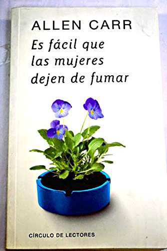 Es fácil que las mujeres dejen de fumar Books