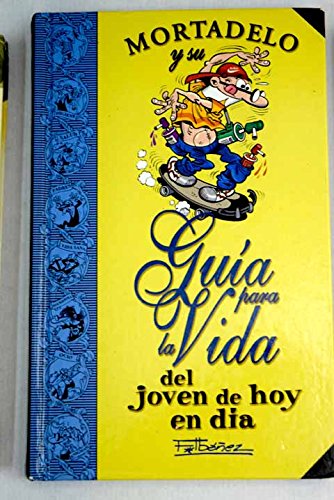 Mortadelo y su guía para la vida del joven de hoy en día Books