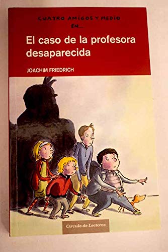 El Caso de la Profesora Desaparecida book