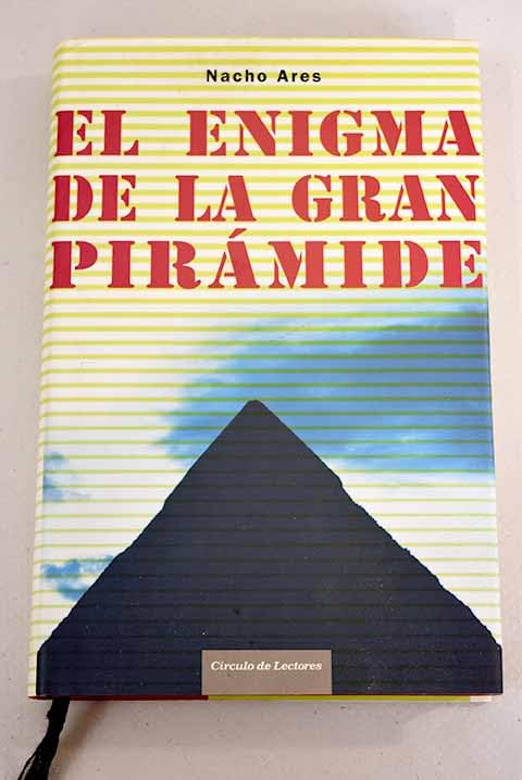 El enigma de la gran pirámide: un viaje a la primera maravilla del mundo Books
