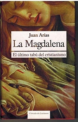La Magdalena: el último tabú del cristianismo Books