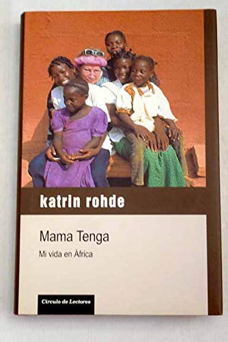 Mama Tenga : mi vida en África Books