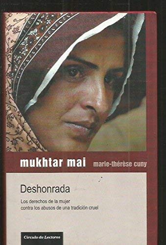 Deshonrada : los derechos de la mujer contra los abusos de una tradición cruel book