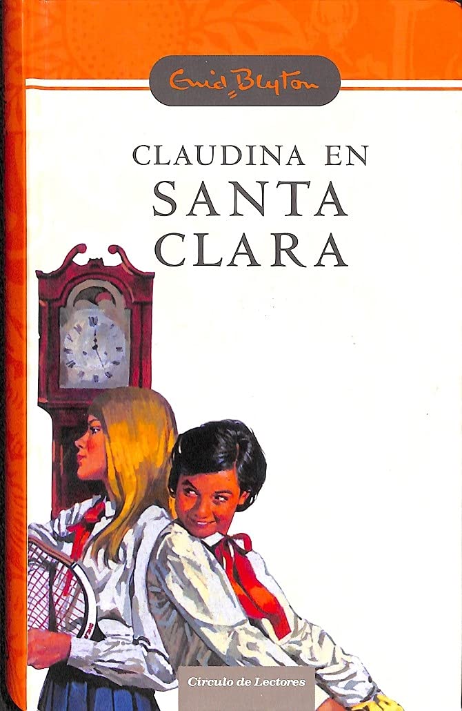 Claudina En Santa Clara Blyton, Enid Books