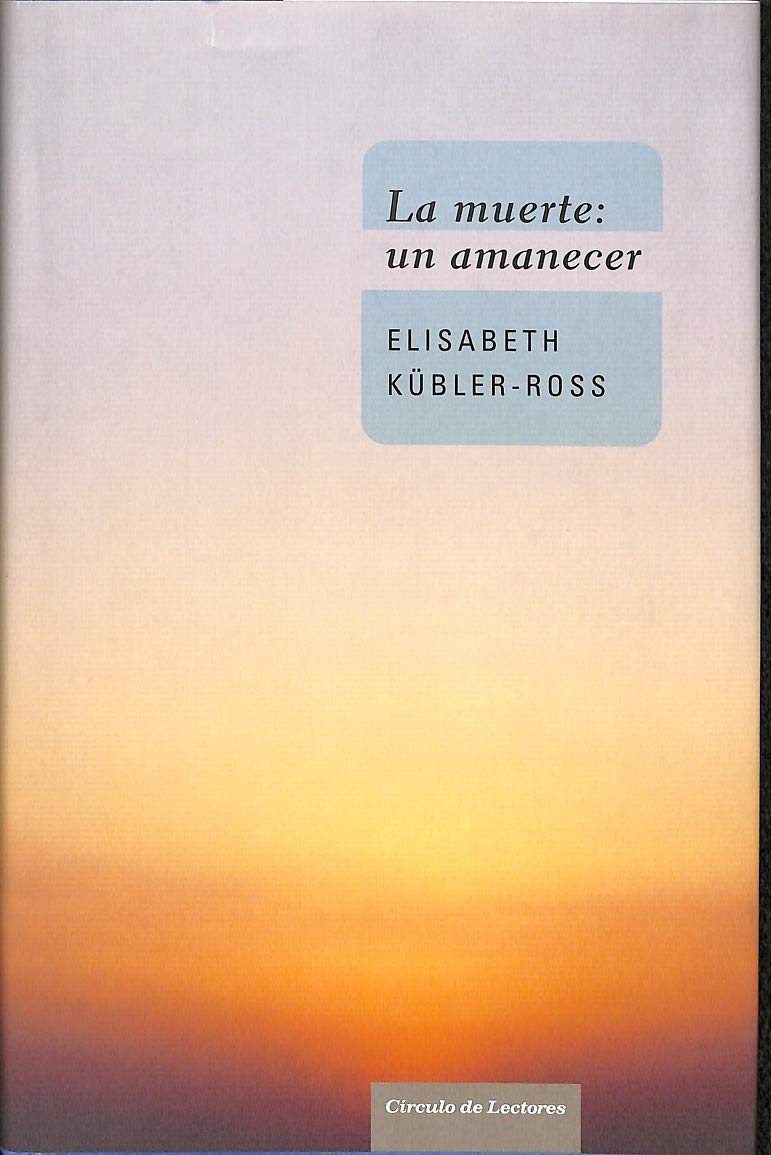 La muerte: un amanecer book