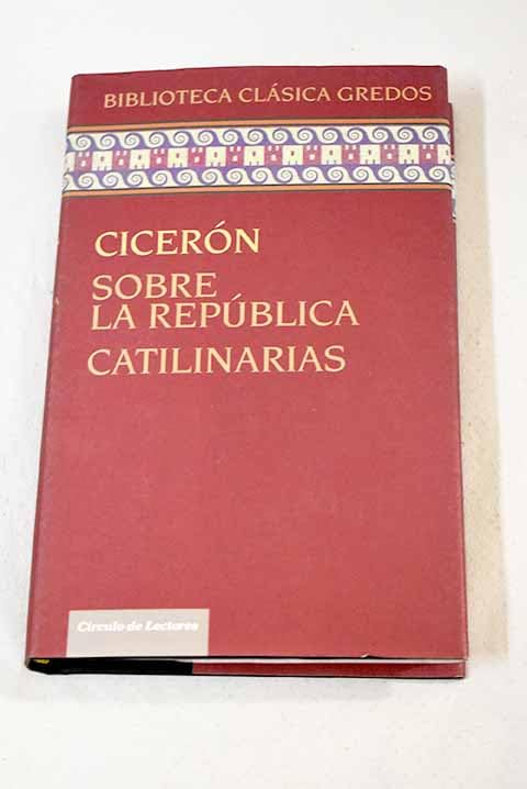 Discursos:: Sobre la república; Catilinarias book