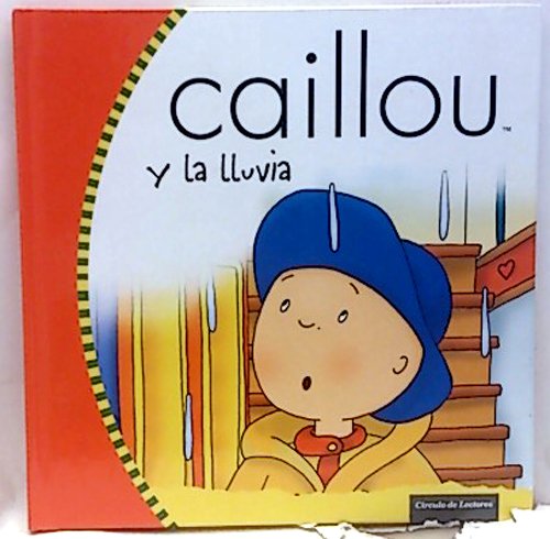 Caillou Y La Lluvia book