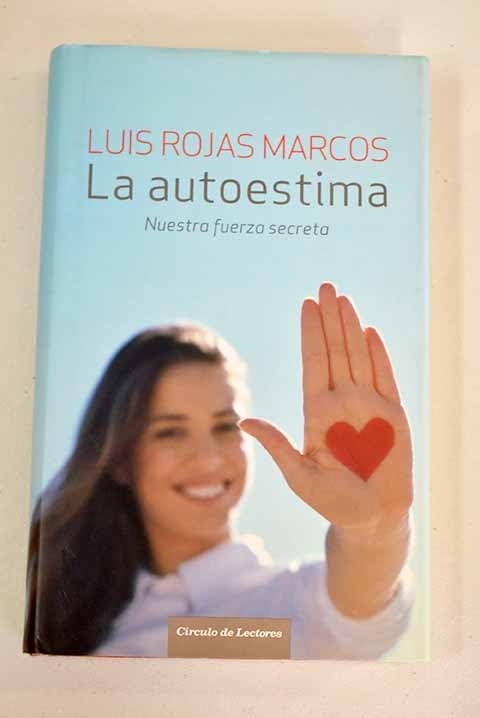 La autoestima: nuestra fuerza secreta book