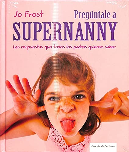 Pregúntale A Supernanny book