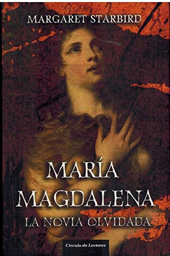 María Magdalena: la novia olvidada Books