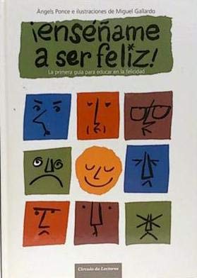 ¡Enséñame A Ser Feliz! book