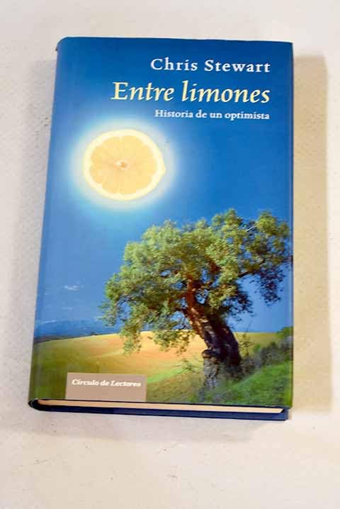 Entre limones: historia de un optimista book