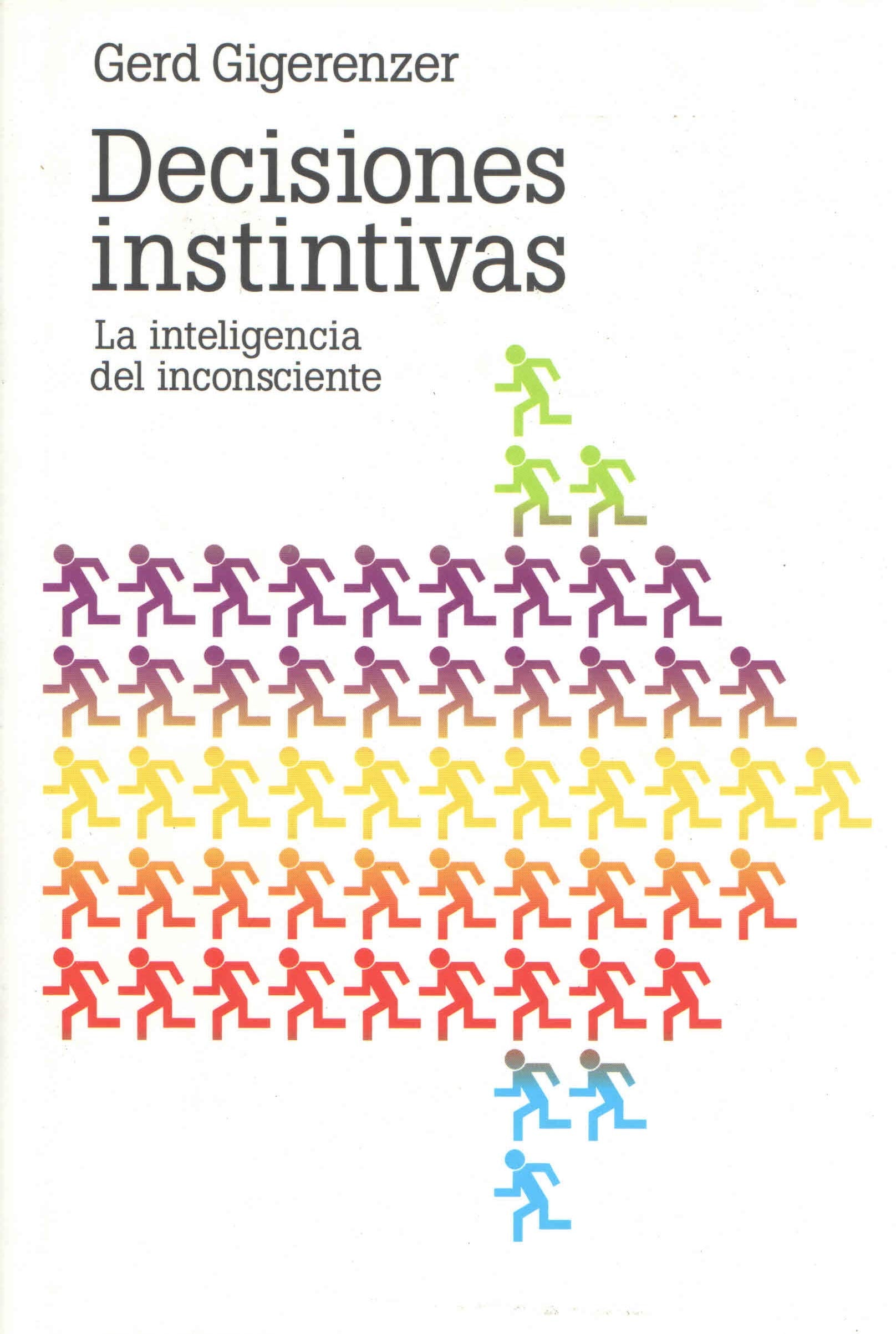 Decisiones instintivas: la inteligencia del inconsciente Books