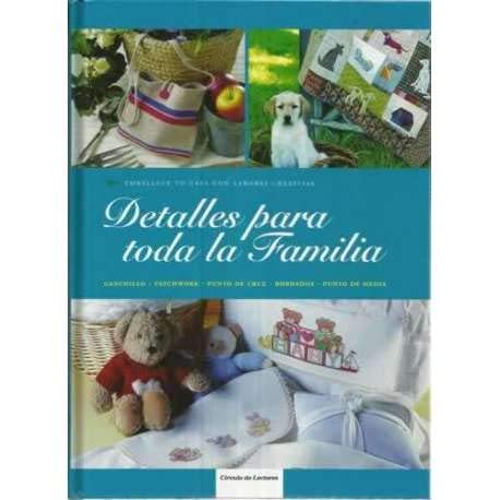 Detalles Para Toda La Familia book