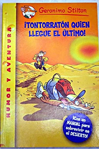 ¡Tontorratón quien llege el último! Books