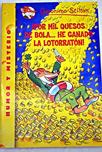 ¡Por mil quesos de bola- he ganado la lotoratón! Books