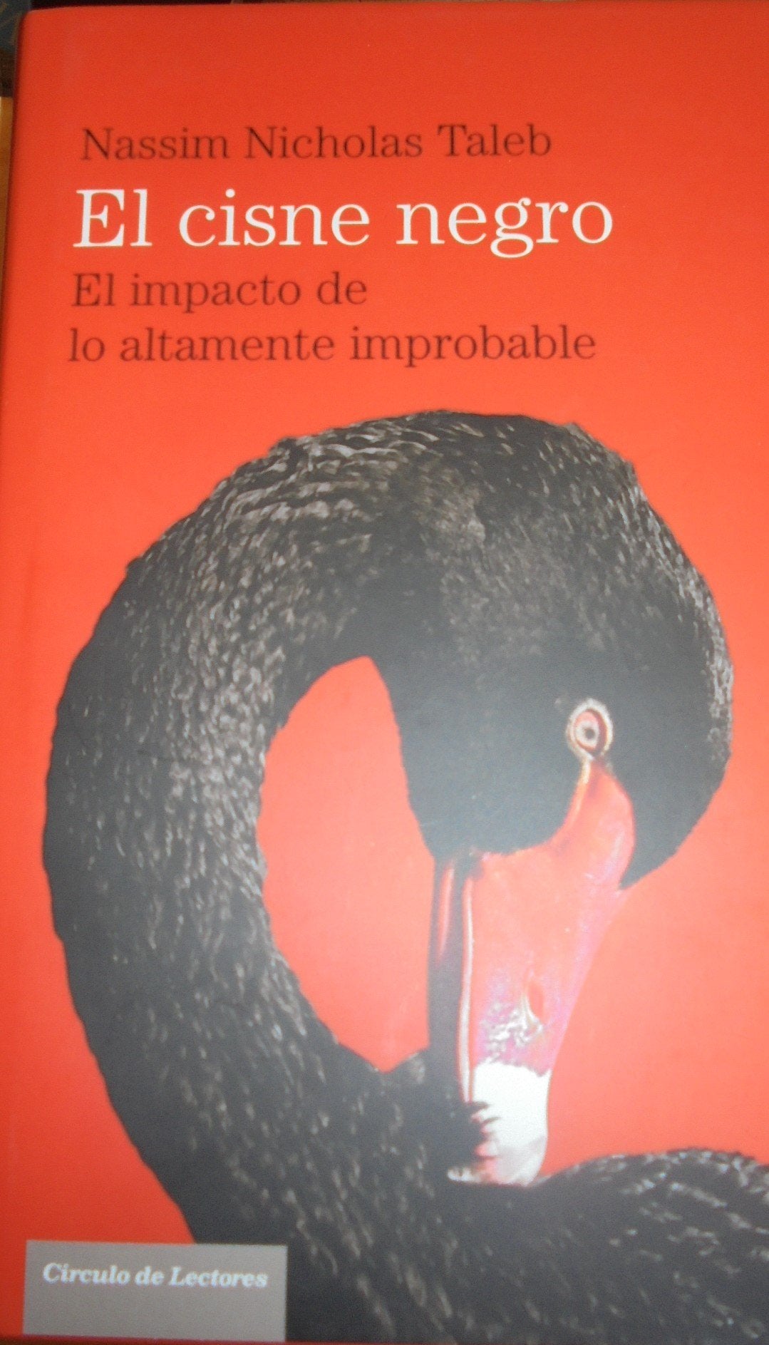 El cisne negro: el impacto de lo altamente improbable book