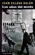 Los años del miedo: la nueva España (1939-1952) book