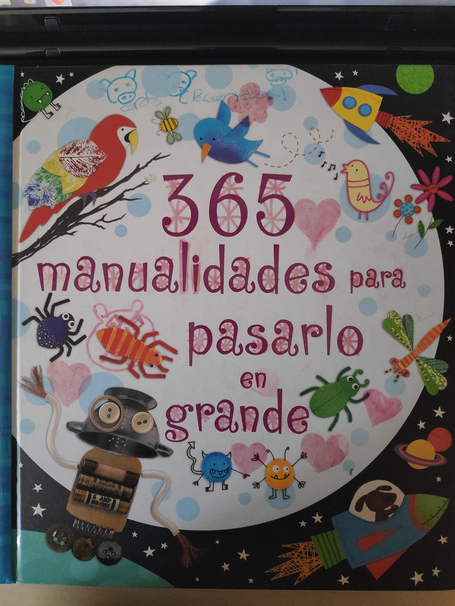 365 Manualidades Para Pasarlo En Grande book