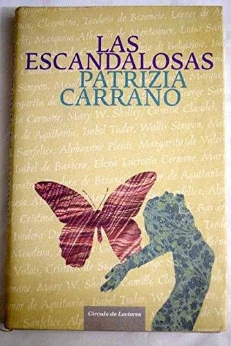Las Escandalosas. Veinte Mujeres Que Han Hecho Historias Books