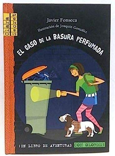 El Caso De La Basura Perfumada book