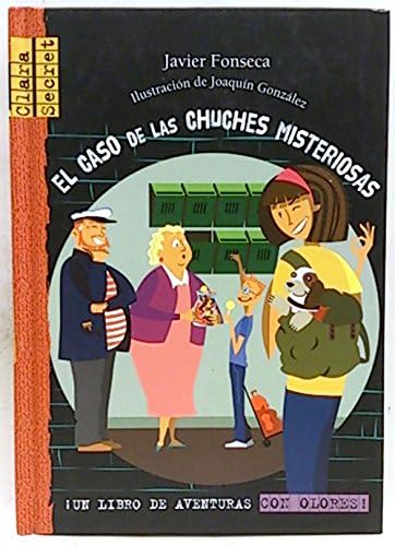 El caso de las chuches misteriosas book