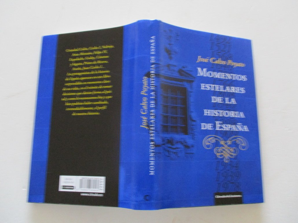 Momentos estelares de la historia de España Books