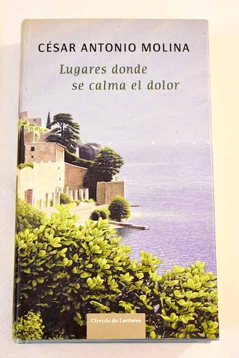 Lugares donde se calma el dolor Books