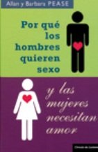 Por qué los hombres quieren sexo y "las mujeres necesitan amor": la simple y llana realidad Books