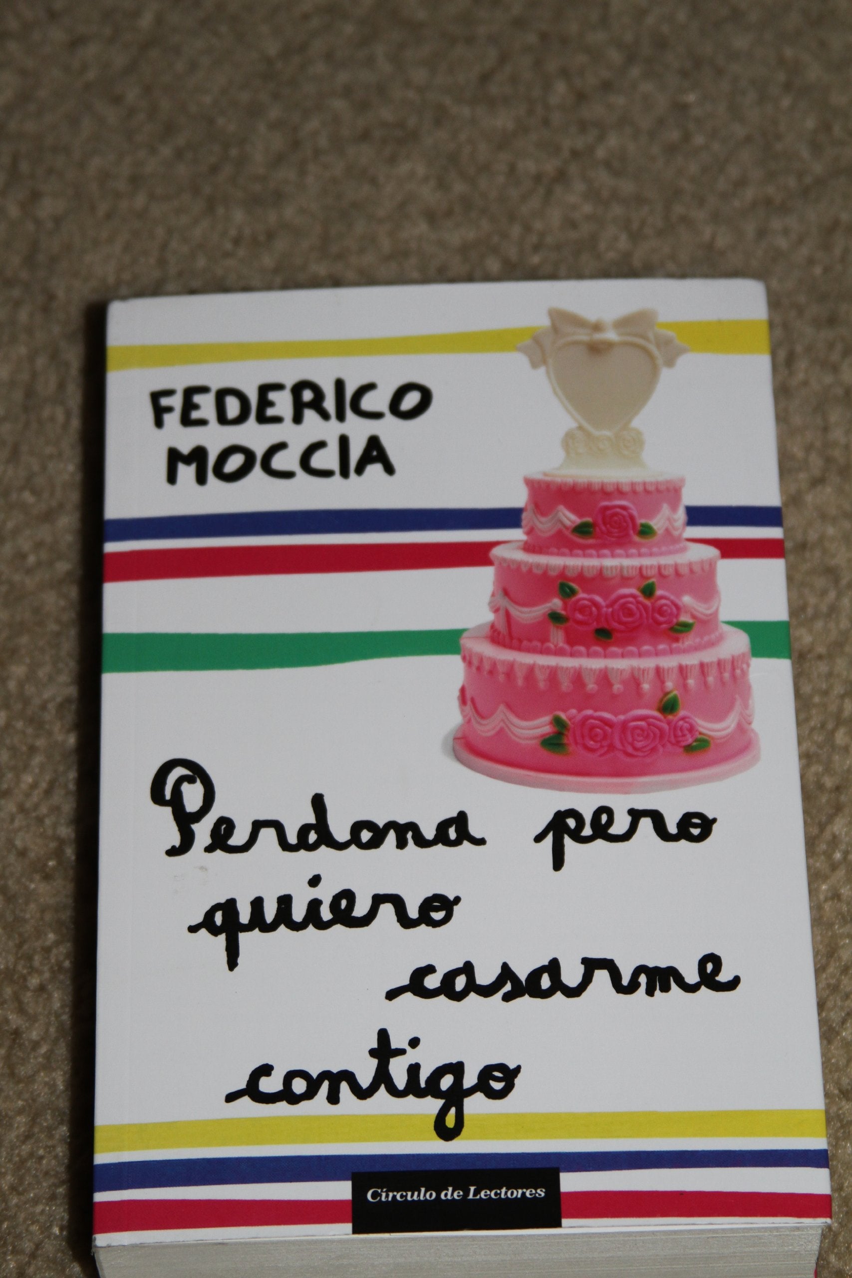 Perdona pero quiero casarme contigo Books