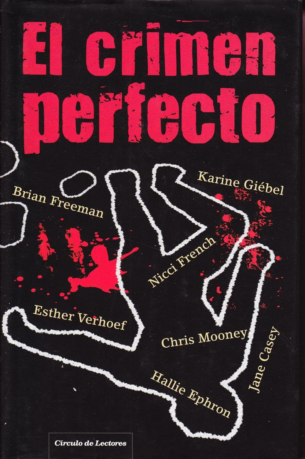 El crimen perfecto: una antología de relatos criminales book