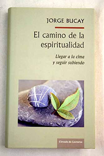 El camino de la espiritualidad; llegar a la cima y seguir subiendo Books