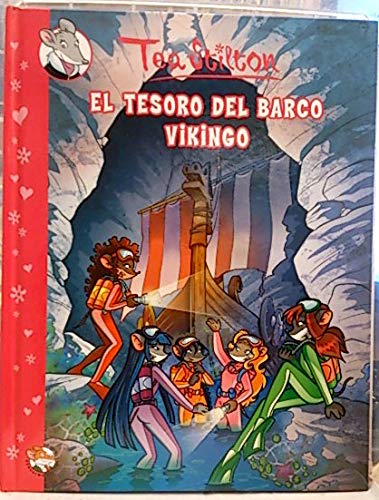 Tea Stilton. El Tesoro Del Barco Vikingo book