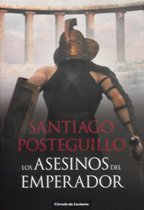 Los asesinos del emperador: el ascenso de Trajano, el primer emperador hispano de la historia book
