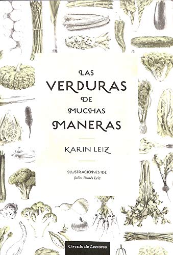 Las Verduras De Muchas Maneras book