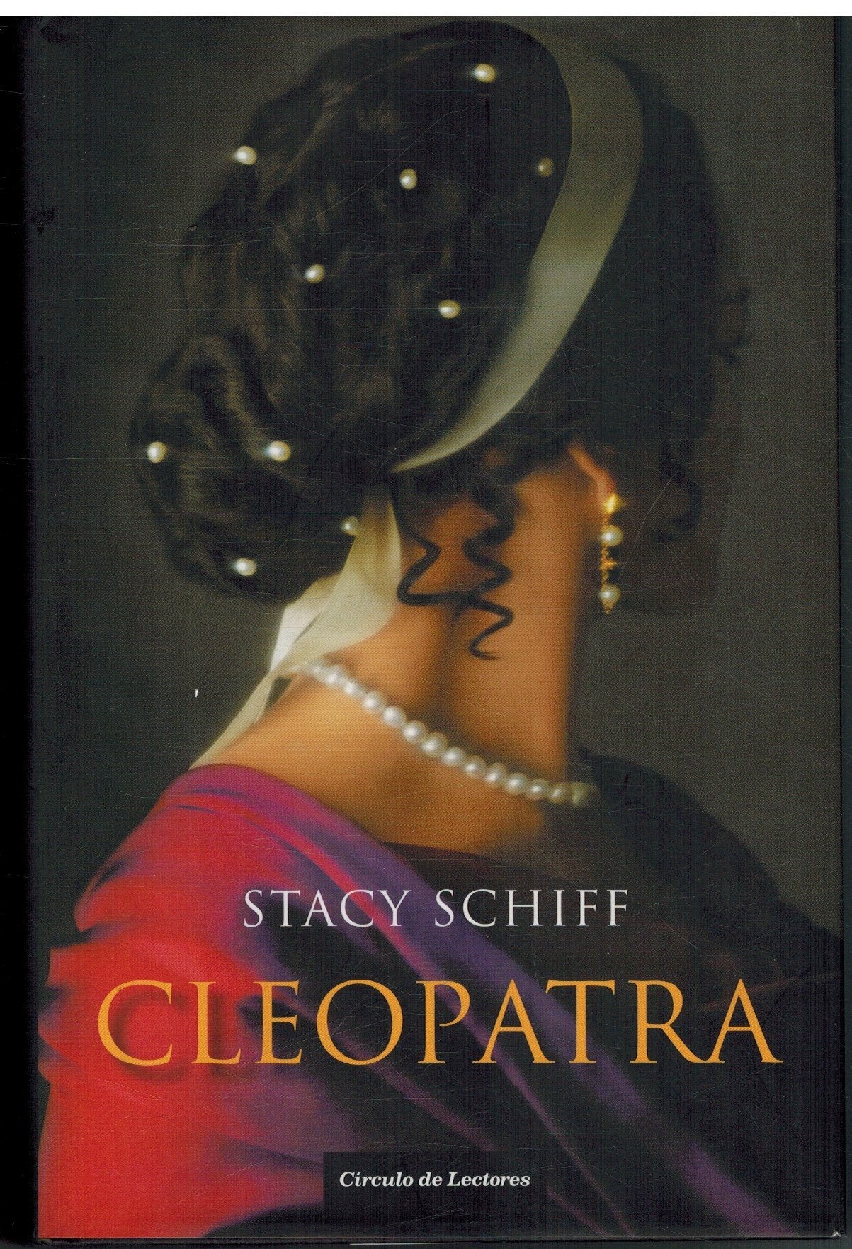 Cleopatra: una nueva mirada a la deslumbrante vida de la reina que sedujo al Mundo Antiguo Books