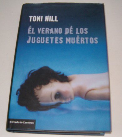 El verano de los juguetes muertos Books