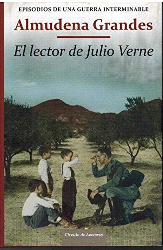El lector de Julio Verne: la guerrilla de Cencerro y el Trienio de Terror, Jaén, Sierra Sur, 1947-1949 Books