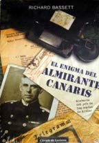 El enigma del almirante Canaris :historia del jefe de los espías de Hitler Books