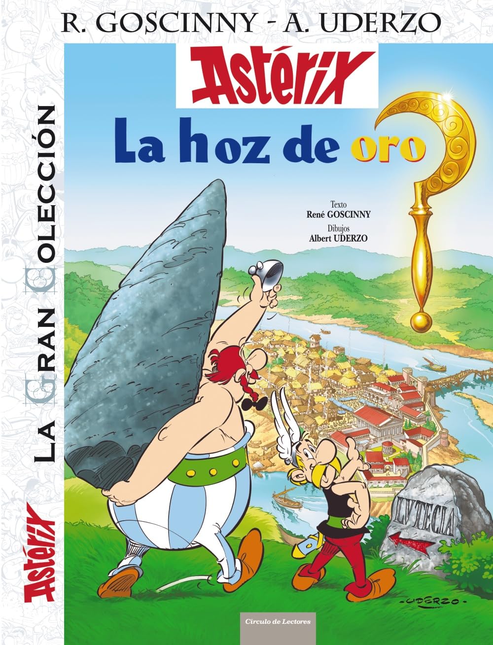 La hoz de oro. La Gran Colección. Edición Círculo de Lectores book