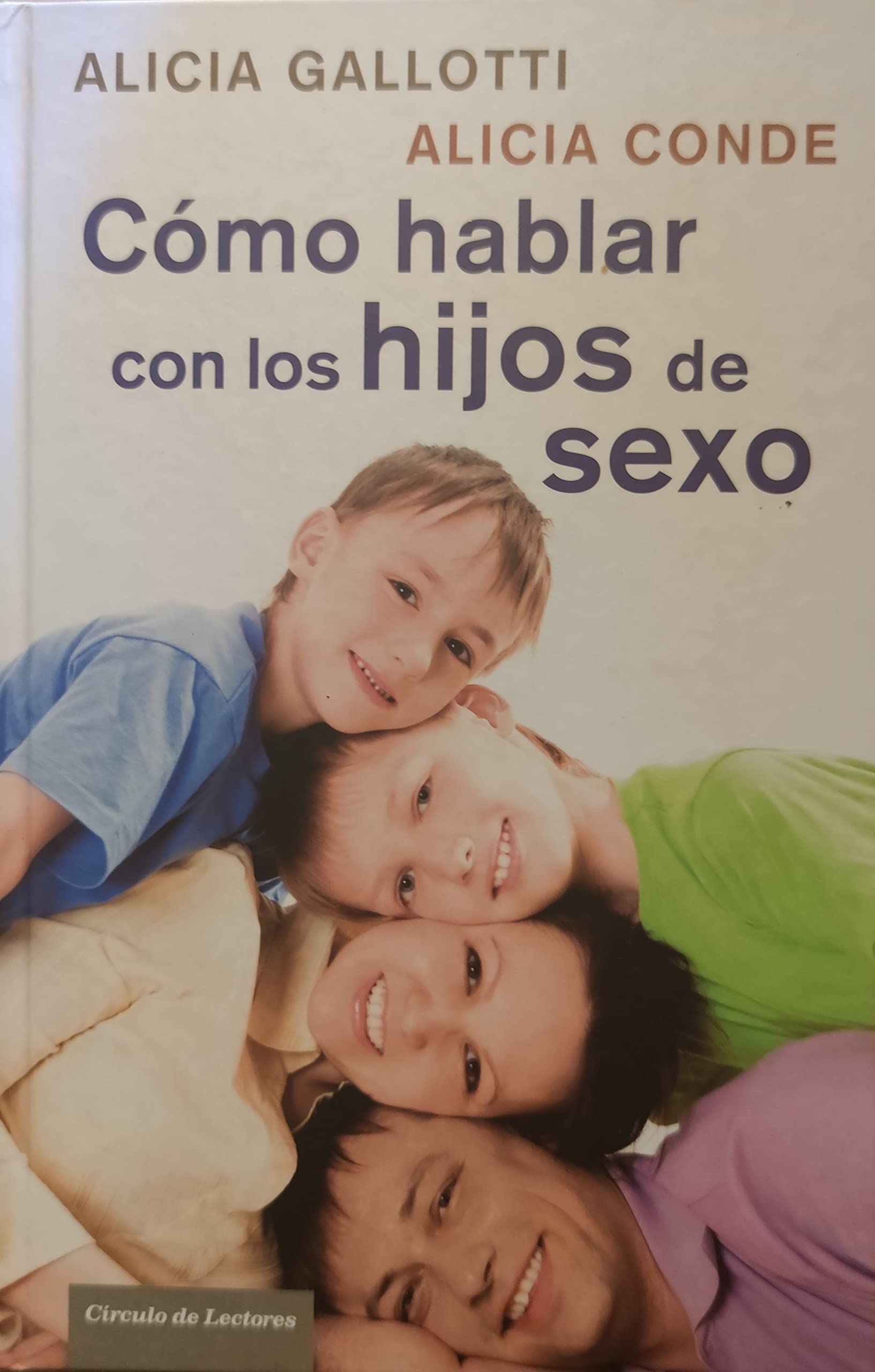 Cómo Hablar Con Los Hijos De Sexo Gallotti, Alicia Books